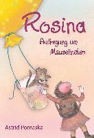 bokomslag Rosina 03 / Rosina - Aufregung um Mauselinchen