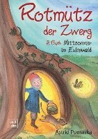 bokomslag Rotmütz der Zwerg (Bd. 3): Mittsommer im Eulenwald