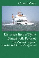 bokomslag Ein Leben für die Wyker Dampfschiffs-Reederei