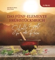 bokomslag Das Fünf-Elemente Frühstücksbuch