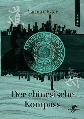 Carina Obster - chinesische Kompass, Häftad