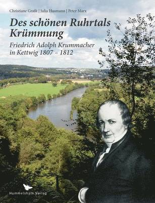 Christiane Graßt, Julia Husmann, Peter Marx - Des schönen Ruhrtals Krümmung, Häftad