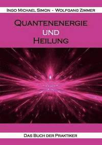 bokomslag Quantenenergie und Heilung