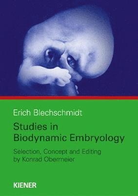 Erich Blechschmidt, Konrad Obermaier - Studies in Biodynamic Embryology, Häftad