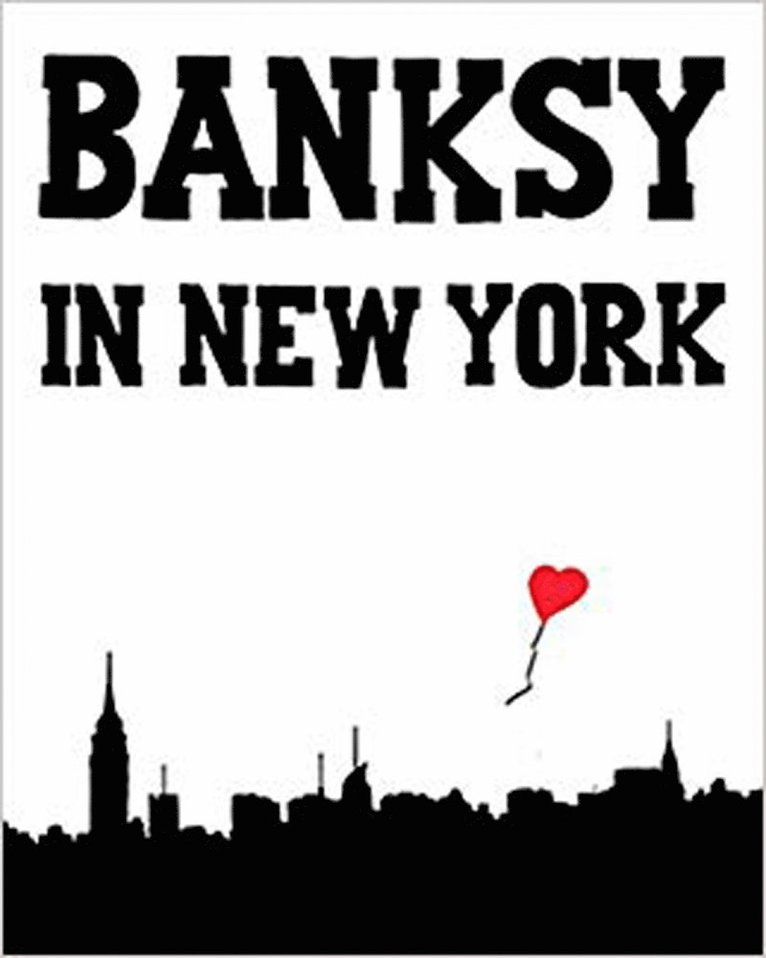 Ray Mock - Banksy in New York, Inbunden