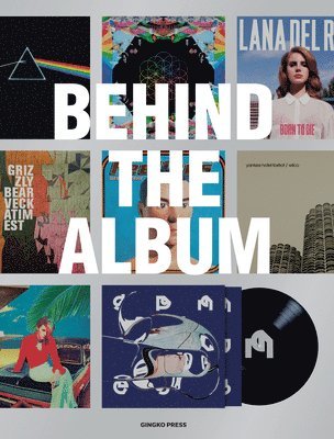 bokomslag Behind The Album