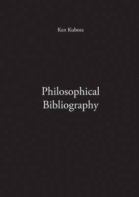 bokomslag Philosophical Bibliography