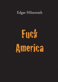 bokomslag Fuck America