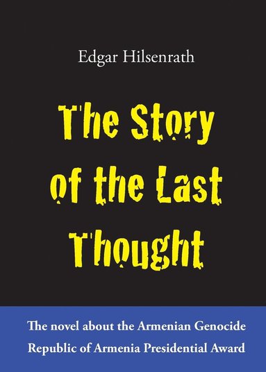 Edgar Hilsenrath - Story of the Last Thought, Häftad