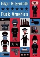 Edgar Hilsenrath, Marlene Hilsenrath - Fuck America, Häftad