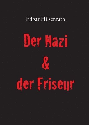 Edgar Hilsenrath - Nazi & der Friseur, Häftad