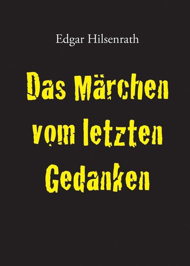 bokomslag Das Marchen Vom Letzten Gedanken