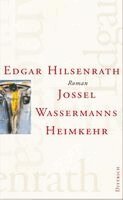 Edgar Hilsenrath, Helmut Braun - Jossel Wassermanns Heimkehr, Inbunden