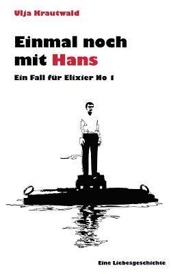 Ulja Krautwald - Einmal noch mit Hans, Häftad