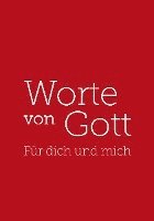 Franziska C. Schmid - Worte von Gott - Für dich und mich, Häftad