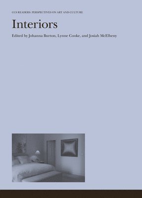 bokomslag CCS Readers: Perspectives on Art and Culture: Interiors