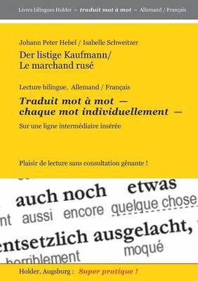 Johann Peter Hebel, Isabelle Schweitzer, Harald Holder - Der listige Kaufmann / Le marchand rusé, Häftad