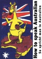 bokomslag How to speak Australian