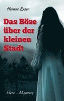 Das Böse über der kleinen Stadt