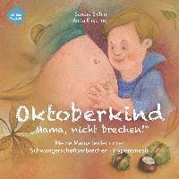 bokomslag Oktoberkind - Mama, nicht brechen!