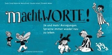 Cindy Ballaschk, Maria Elsner, Claudia Johann, Elisabeth Weber - machtWORTE!, Inbunden