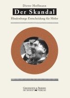 Dieter Hoffmann - Der Skandal, Inbunden