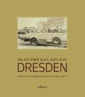 bokomslag Ein seltener Blick aufs alte Dresden