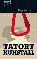 bokomslag Tatort Kuhstall