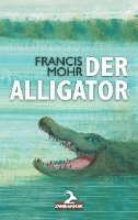 bokomslag Der Alligator