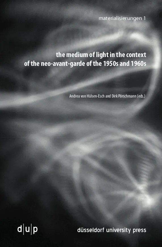 Andrea von Hülsen-Esch, Dirk Pörschmann - Medium of Light in the Context of the Neo-avant-garde of the 1950s and 1960s, Häftad. Tillgänglighet: Tillfälligt slut