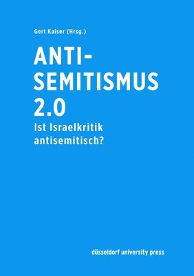 Gert Kaiser - Antisemitismus 2.0, Häftad