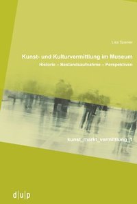 bokomslag Kunst- und Kulturvermittlung im Museum