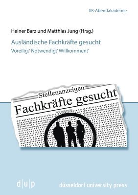 Heiner Barz, Matthias Jung - Ausländische Fachkräfte gesucht, Häftad