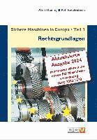 Sichere Maschinen in Europa - Teil 1 - Rechtsgrundlagen 1