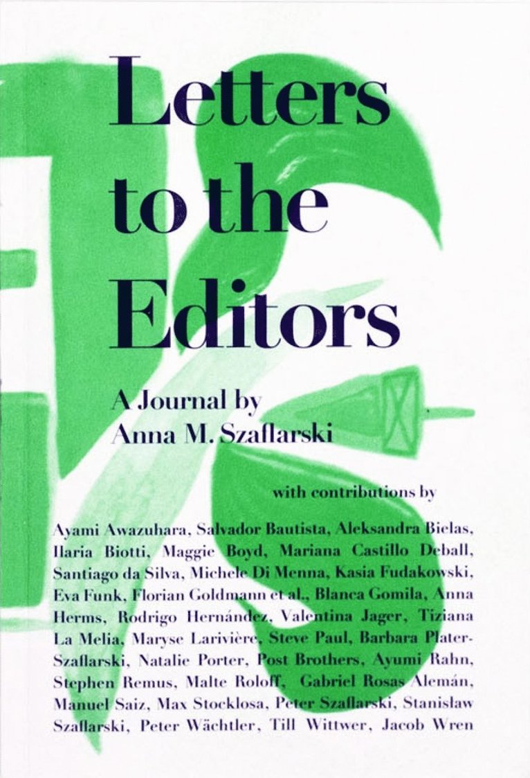 Anna M. Szaflarski - LETTER TO THE EDITORS, Häftad