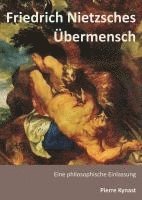 bokomslag Friedrich Nietzsches Übermensch