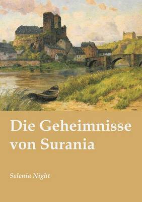 Die Geheimnisse von Surania 1