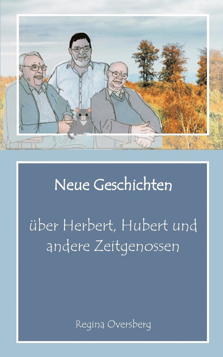 Neue Geschichten ber Herbert, Hubert und andere Zeitgenossen 1