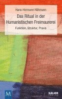 bokomslag Das Ritual in der Humanistischen Freimaurerei