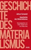 Alfred Schmidt, Klaus-Jürgen Grün, Oliver Hein - Geschichte des Materialismus, Häftad