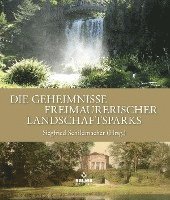 bokomslag Die Geheimnisse freimaurerischer Landschaftsparks