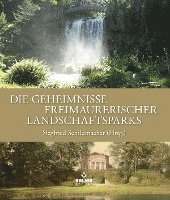 Die Geheimnisse freimaurerischer Landschaftsparks 1