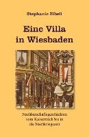 Stephanie Zibell - Eine Villa in Wiesbaden, Häftad