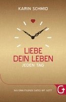 bokomslag Liebe dein Leben jeden Tag