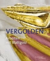 Hans Kellner - Vergolden, Inbunden