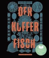 Marion Blomeyer, Charlotte Vierer - Der Kofferfisch, Inbunden