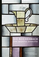 Rachel Salamander, Christoph Wagner - DIE REICHENBACH - EINE 'BAUHAUS'-SYNAGOGE, Inbunden