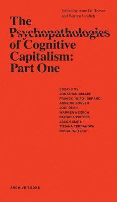 bokomslag The Psychopathologies of Cognitive Capitalism - Part One