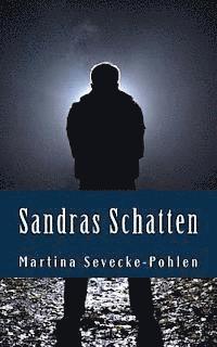 bokomslag Sandras Schatten: Kriminalroman mit Christa Hemmen