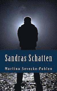 Sandras Schatten: Kriminalroman mit Christa Hemmen
